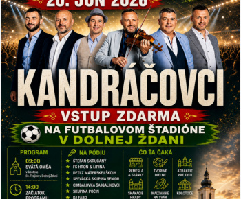 Aktuality / Dolná Ždaňa - Kandráčovci - pozvánka  20.06.2026 - foto