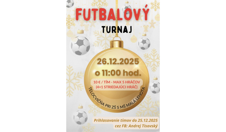 Futbalový turnaj 26.12.2025 o 11:00