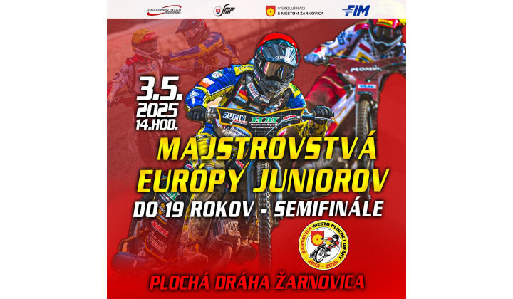 Majstrovstvá Európy juniorov - SEMIFINÁLE 03.05.2025 o 14:00, PLOCHÁ DRÁHA